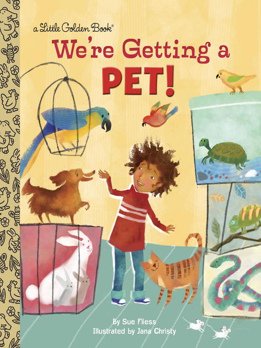 Title details for We're Getting a Pet! by Sue Fliess - Available